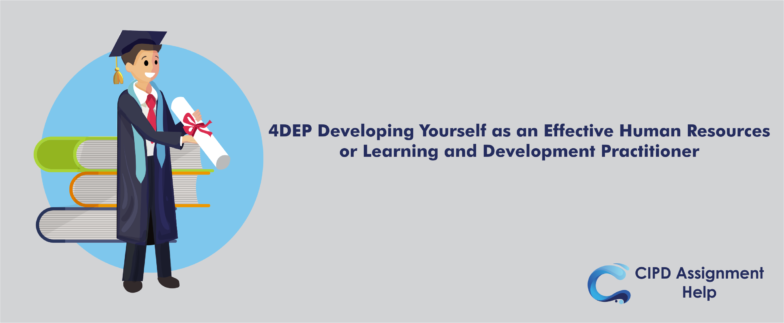 4DEP Developing Yourself as an Effective Human Resources or Learning and Development Practitioner