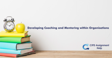 Developing Coaching and Mentoring within Organisations