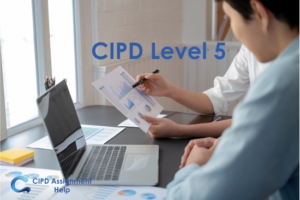 CIPD Level 5 Assignment Help | CIPD Level 5 Assignment Answers