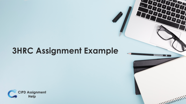 cipd level 3 hrc assignment examples