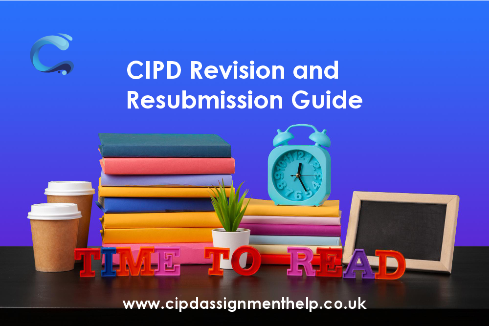 CIPD Revision and Resubmission Guide