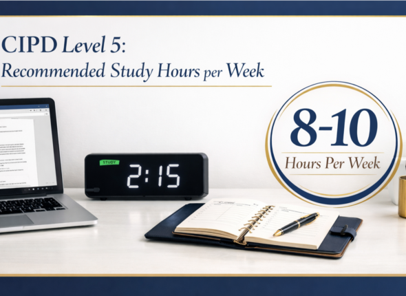 CIPD Level 5 Recommended Study Hours per Week