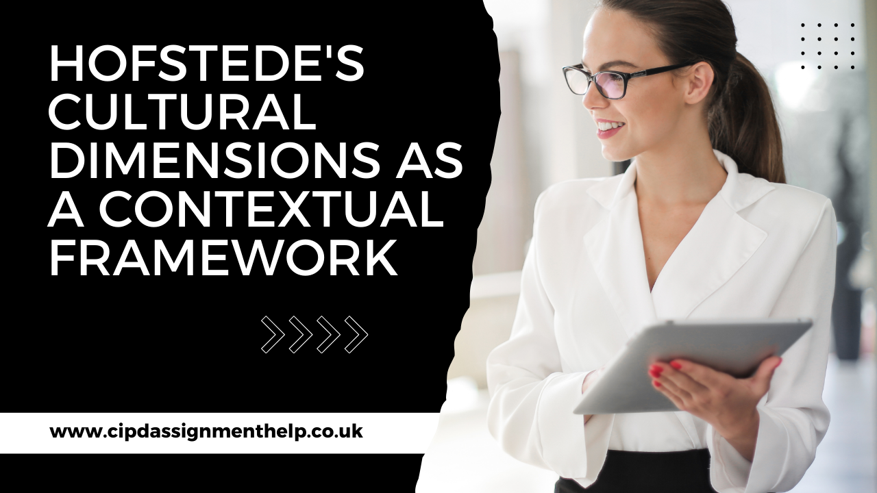 Hofstede's Cultural Dimensions as a Contextual Framework