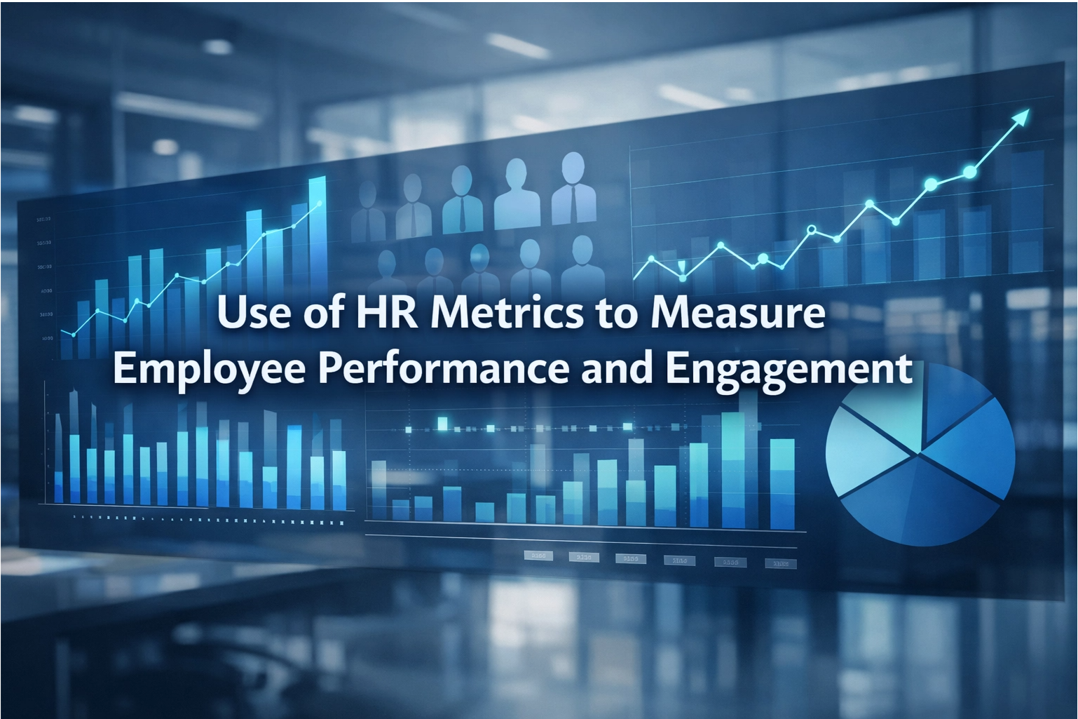 Use of HR Metrics to Measure employee Performance and Engagement